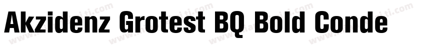 Akzidenz Grotest BQ Bold Condensed字体转换